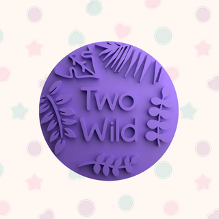 Wild One, Two Wild & Wild Three Fondant Stamp – Safari Birthday Cookie Embosser – Jungle 1st 2nd 3rd Birthday Cake Decor